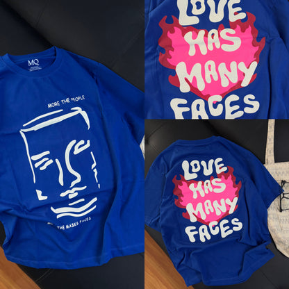 "Love has many faces" Oversized Tees